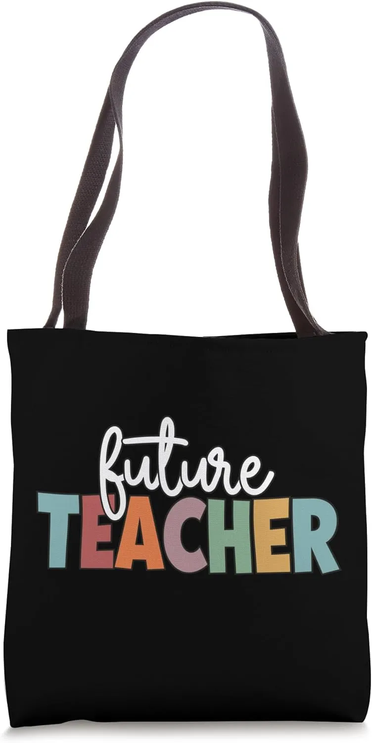 Future Teacher Education Student Funny Teacher In Progress Tote Bag