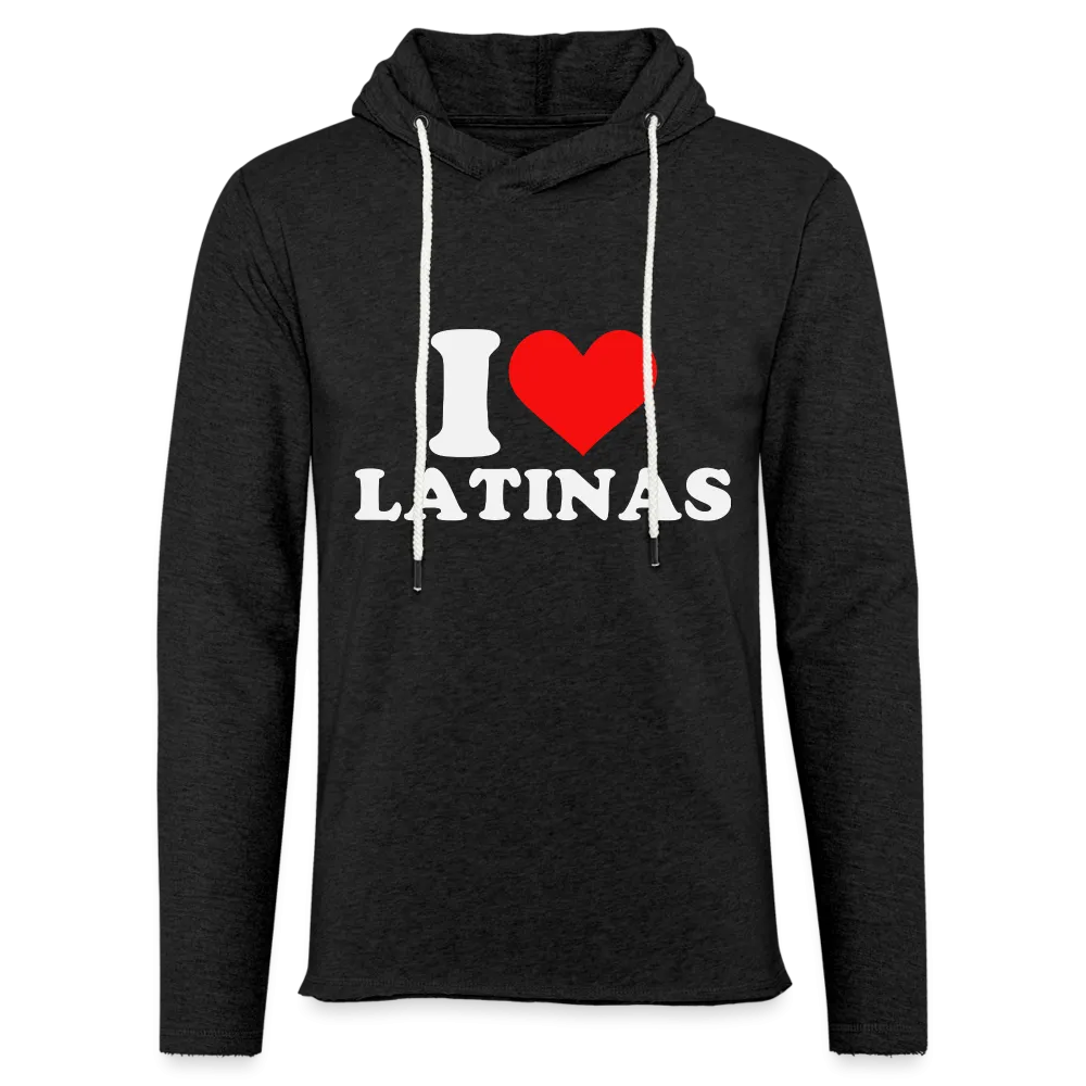 I Love Latinas Lightweight Terry Hoodie