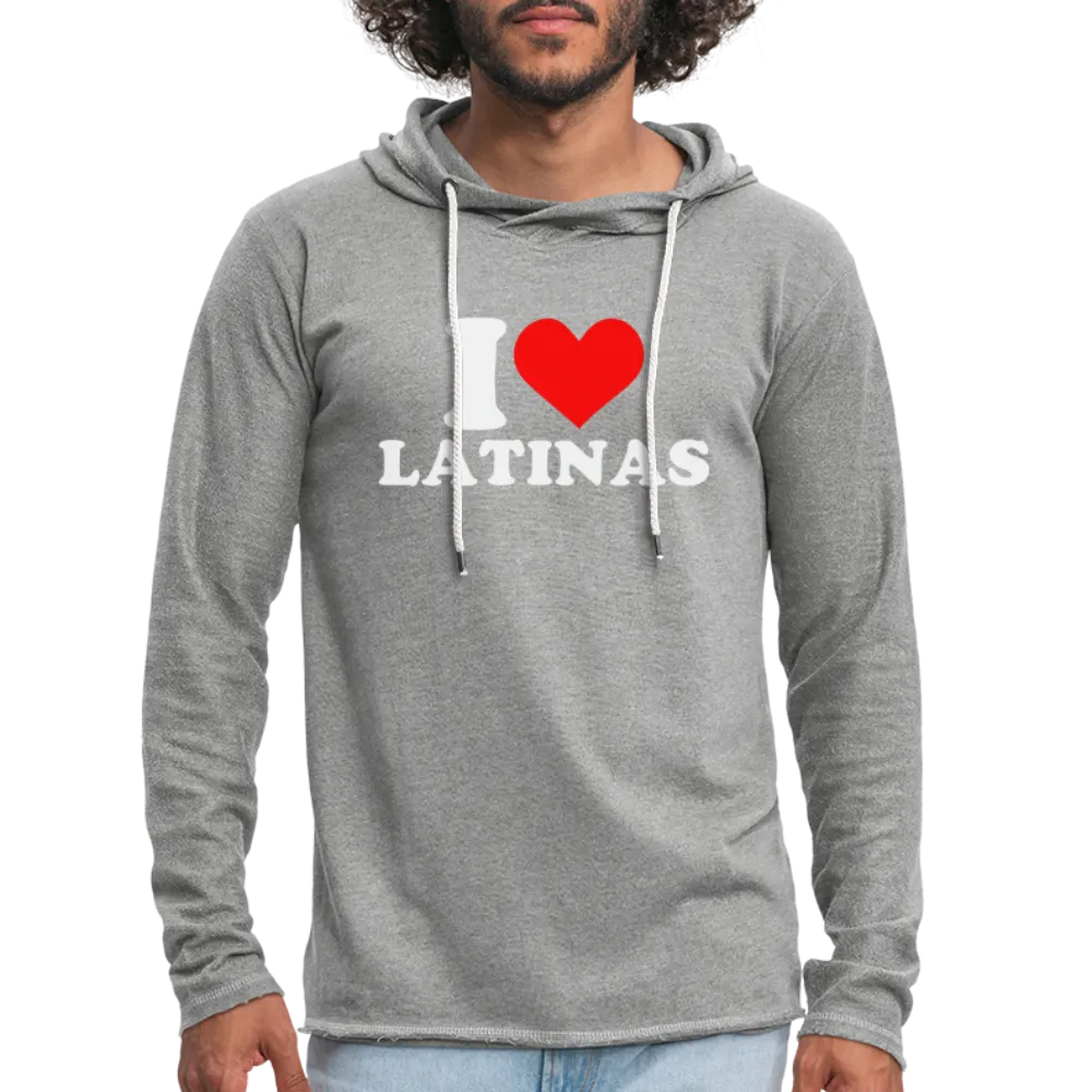 I Love Latinas Lightweight Terry Hoodie